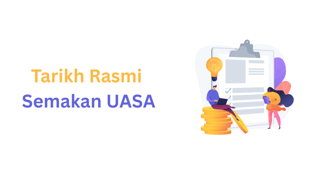 Tarikh Rasmi Semakan UASA: Panduan Semakan Keputusan UASA