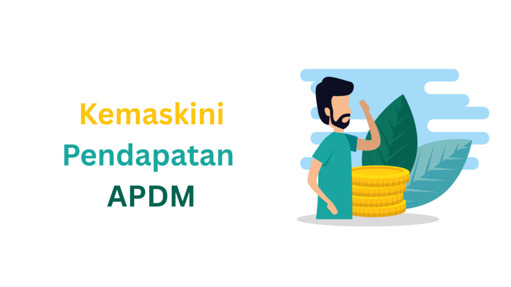 Kemaskini Pendapatan APDM